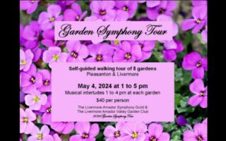 Livermore-Pleasanton Garden Symphony Tour!